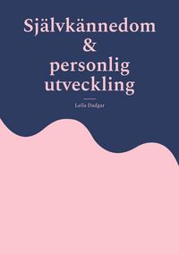 Produktbild: Sj&auml;lvk&auml;nnedom och personlig utveckling