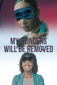 Produktbild: My Blinders Will Be Removed