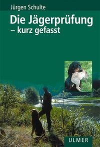 Produktbild: Die J&auml;gerpr&uuml;fung - kurz gefasst