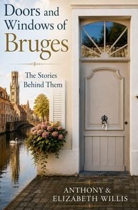 Produktbild: Doors and Windows of Bruges and the Stories Behind Them