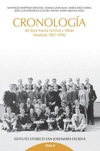 Produktbild: Cronolog&iacute;a de Jose Mar&iacute;a Escriv&aacute; y Alb&aacute;s : Madrid, 1927-1936