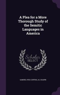 Produktbild: A Plea for a More Thorough Study of the Semitic Languages in America