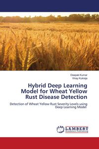 Produktbild: Hybrid Deep Learning Model for Wheat Yellow Rust Disease Detection