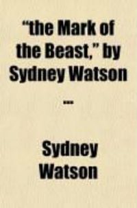 Produktbild: The Mark of the Beast, by Sydney Watson ...