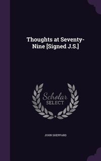 Produktbild: Thoughts at Seventy-Nine [Signed J.S.]
