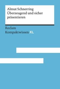 Produktbild: &Uuml;berzeugend und sicher pr&auml;sentieren