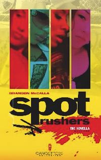 Produktbild: Mccalla, B: Spot Rushers