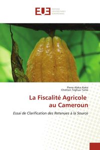 Produktbild: La Fiscalit&eacute; Agricole au Cameroun