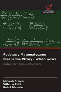 Produktbild: Podstawy Matematyczne: Niezb&iquest;dne Wzory i W&iquest;a&iquest;ciwo&iquest;ci