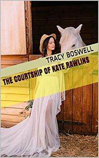 Produktbild: The Courtship of Kate Rawlins