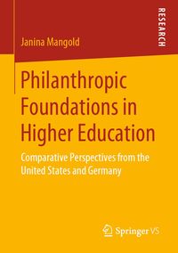 Produktbild: Philanthropic Foundations in Higher Education