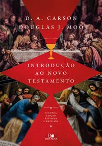 Produktbild: Introdu&ccedil;&atilde;o ao Novo Testamento D. A. Carson | Douglas Moo