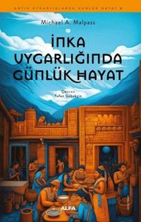 Produktbild: Inka Uygarliginda G&uuml;nl&uuml;k Hayat