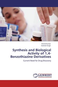 Produktbild: Synthesis and Biological Activity of 1,4-Benzothiazine Derivatives