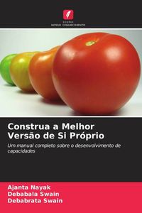 Produktbild: Construa a Melhor Vers&atilde;o de Si Pr&oacute;prio