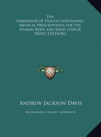Produktbild: Davis, A: Harbinger of Health Containing Medical Prescriptio