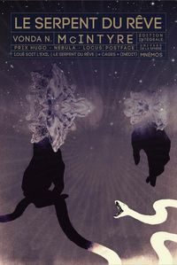 Produktbild: Le serpent du r&ecirc;ve : &eacute;dition int&eacute;grale