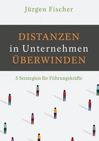 Produktbild: Distanzen in Unternehmen &uuml;berwinden