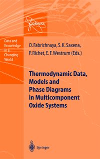 Produktbild: Thermodynamic Data, Models, and Phase Diagrams in Multicomponent Oxide Systems