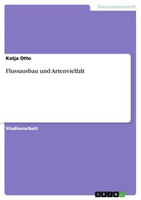 Produktbild: Flussausbau und Artenvielfalt