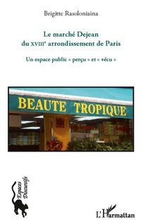 Produktbild: Le marche dejean du xviiie arrondissemen