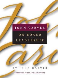 Produktbild: John Carver on Board Leadership