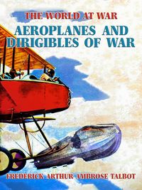 Produktbild: Aeroplanes and Dirigibles of War