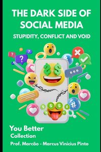 Produktbild: The Dark Side Of Social Media