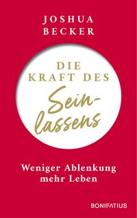 Produktbild: Die Kraft des Seinlassens
