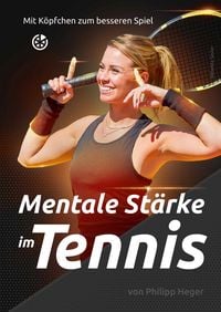 Produktbild: Mentale St&auml;rke im Tennis
