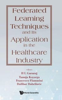 Produktbild: Federated Learning Techniques & Appln Healthcare Industry