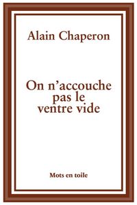Produktbild: On n'accouche pas le ventre vide