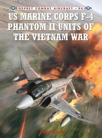 Produktbild: US Marine Corps F-4 Phantom II Units of the Vietnam War
