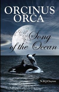 Produktbild: Orcinus Orca - Song of the Ocean