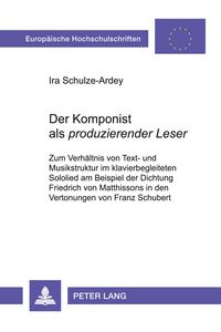 Produktbild: Der Komponist als &laquo;produzierender Leser&raquo;