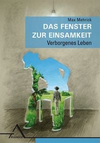 Produktbild: Das Fenster zur Einsamkeit