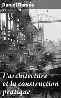 Produktbild: L'architecture et la construction pratique