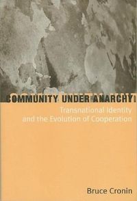 Produktbild: Cronin, B: Community Under Anarchy - Transnational Identity