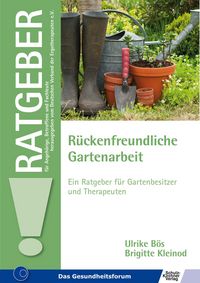 Produktbild: R&uuml;ckenfreundliche Gartenarbeit