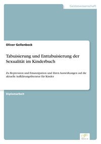 Produktbild: Tabuisierung und Enttabuisierung der Sexualit&auml;t im Kinderbuch