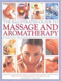 Produktbild: Illustrated Guide to Massage and Aromatherapy