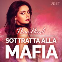 Produktbild: Sottratta alla mafia - racconto erotico