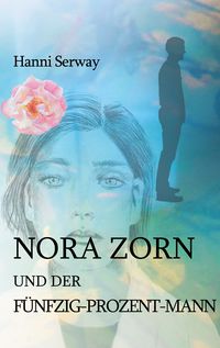 Produktbild: Nora Zorn und der F&uuml;nfzig-Prozent-Mann
