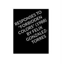 Produktbild: Responses to "Forbidden Colors" by Felix Gonzalez-Torres