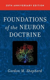 Produktbild: Foundations of the Neuron Doctrine