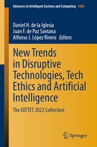 Produktbild: New Trends in Disruptive Technologies, Tech Ethics and Artificial Intelligence
