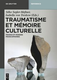 Produktbild: Traumatisme et m&eacute;moire culturelle