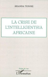 Produktbild: La crise de l'intelligentsia africaine