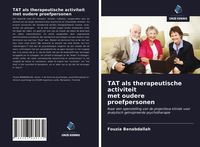 Produktbild: TAT als therapeutische activiteit met oudere proefpersonen