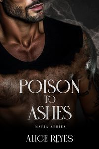 Produktbild: Poison to Ashes Mafia Series: 3 Books in One